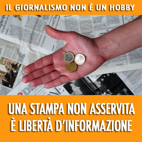 Una stampa non asservita è libertà d'informazione